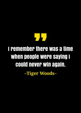 Tiger Woods quote