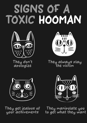 Sign of a Toxic Hooman