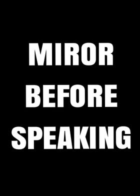 Miror Before speaking