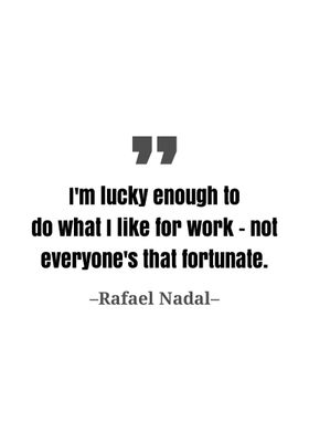 Rafael Nadal quote