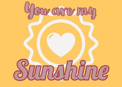 You Are My Sunshine