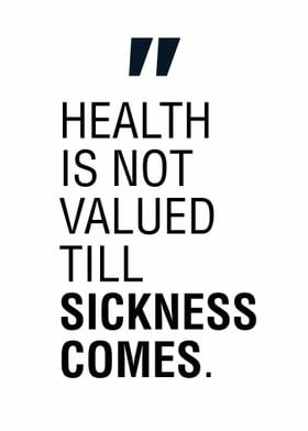 Health is Not Valued