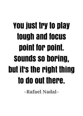 Rafael Nadal quote