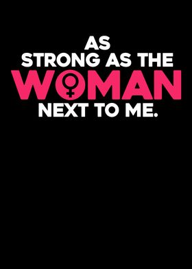 As Strong As The Woman