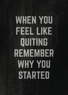 Remember Why You Started