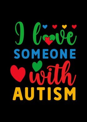 I love someone with autism