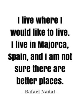 Rafael Nadal quote