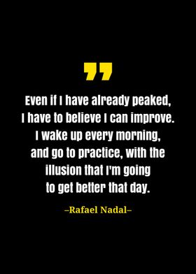 Rafael Nadal quote