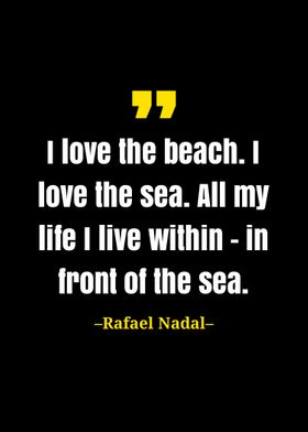 Rafael Nadal quote