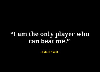 Rafael Nadal quotes 