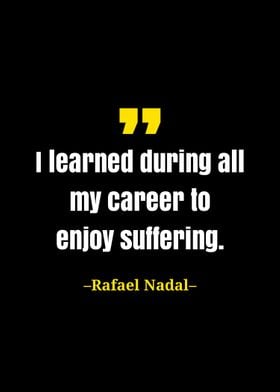 Rafael Nadal quote