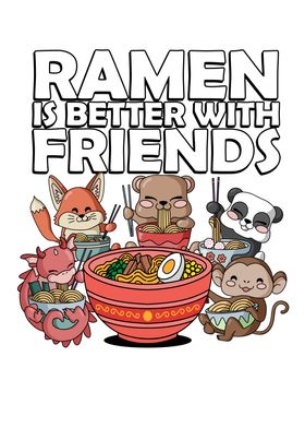 Ramen Is Better With