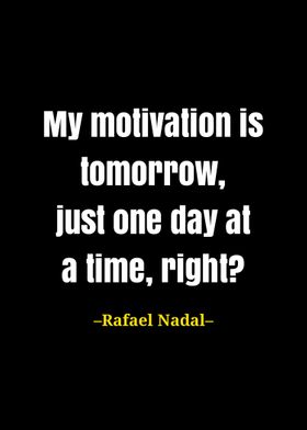 Rafael Nadal quote