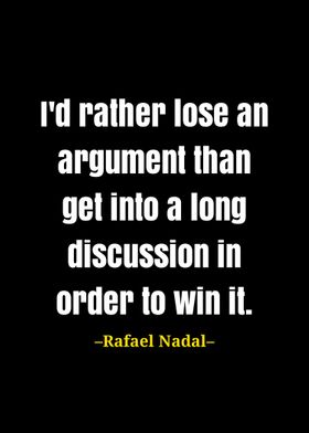 Rafael Nadal quote