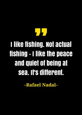 Rafael Nadal quote