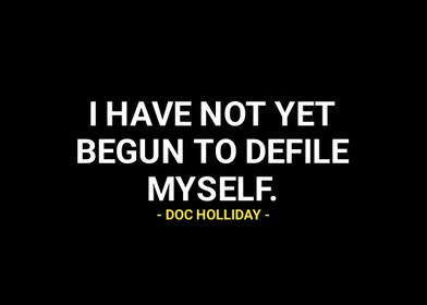 Doc Holliday quotes 
