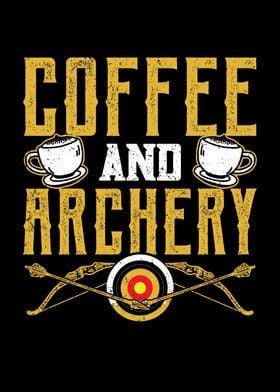 Coffee and archery