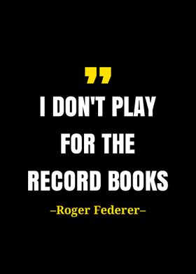 Roger Federer quote