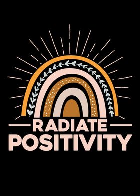 Radiate Positivity