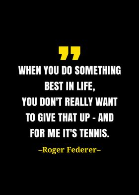 Roger Federer quote