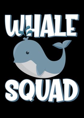 Whale Squad