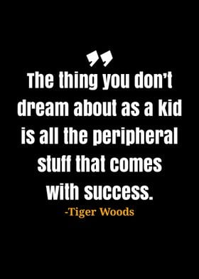 Tiger Woods quotes 