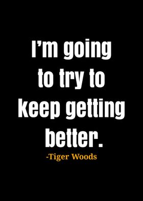 Tiger Woods quotes 