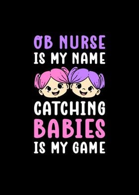 OB Nurse Is My Name