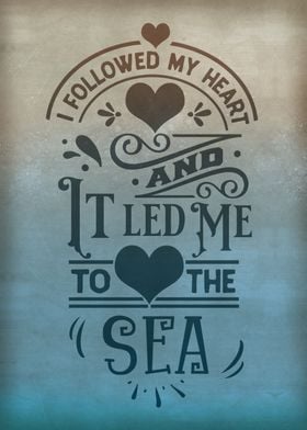 My Heart To the sea