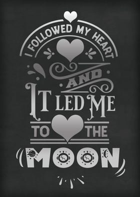 My Heart To the moon