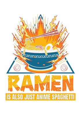 Ramen Is Anime spaghetti