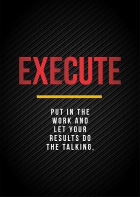 execute motivation poster
