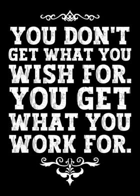 Wish vs Work For It