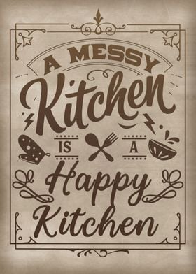 A sign of a happy kitchen