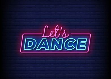 Lets Dance Neon Sign