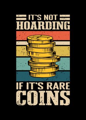 Coin Hoarding Numismatics