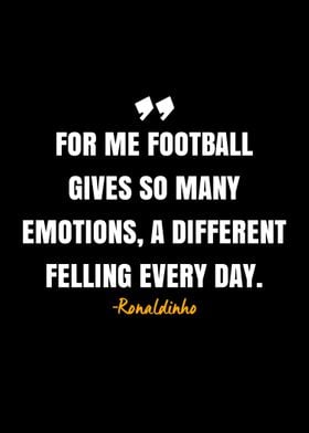 Ronaldinho quote 