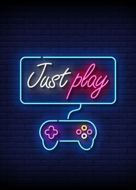 Just Play Neon Sign