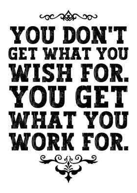 Wish vs Work For It