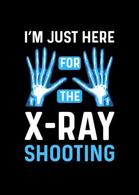 Im Just Here For The XRay