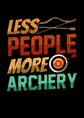 Less people more archery