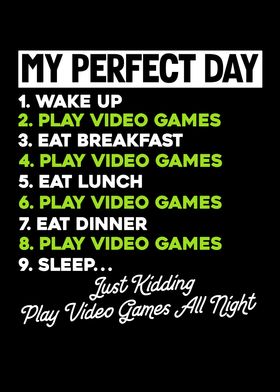 My Perfect Day Play Video