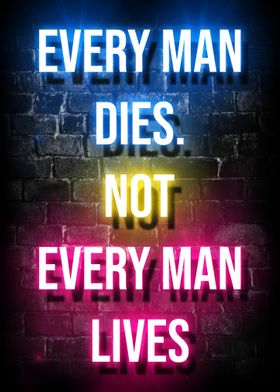 every man dies quotes