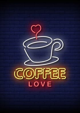 Coffee Love Neon Sign