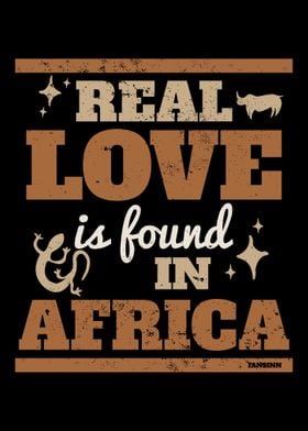 Real Love is found in Afri