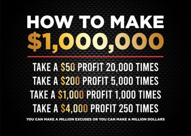 How to make 1 million 