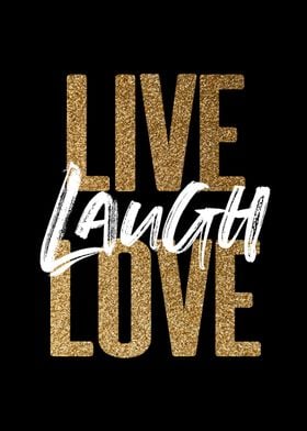 Live Laugh Love