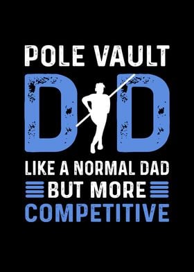 Pole Vault Dad Pole