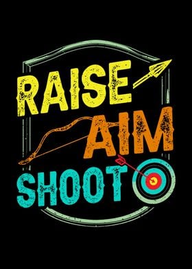 Raise aim and shoot