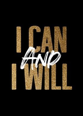 I Can And I Will